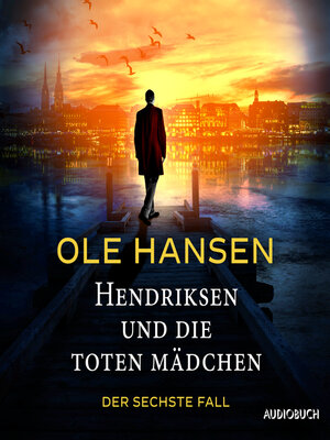 cover image of Hendriksen und die toten Mädchen